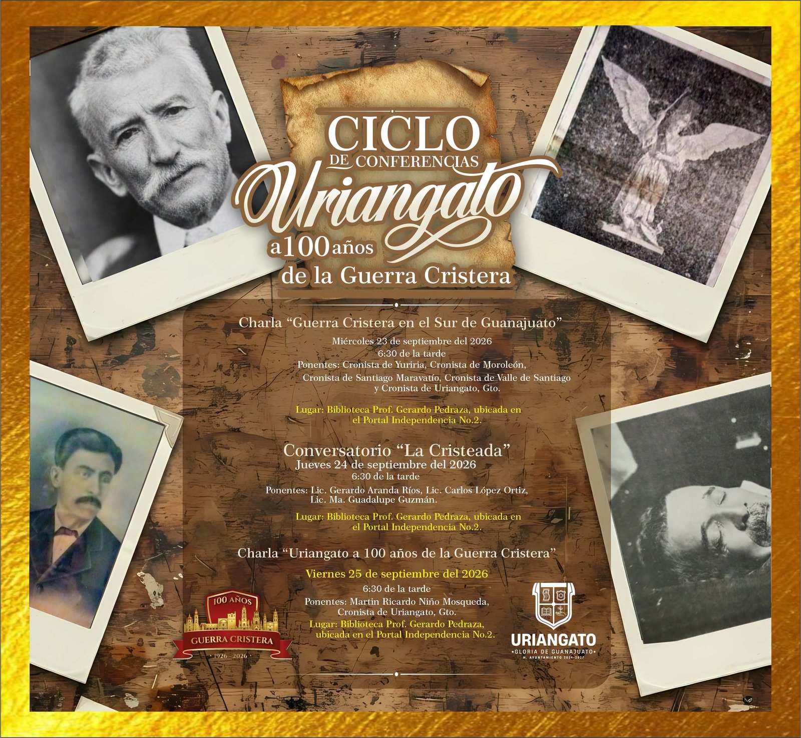 Ciclo de Conferencias “Uriangato a 100 años de la Guerra Cristera”
